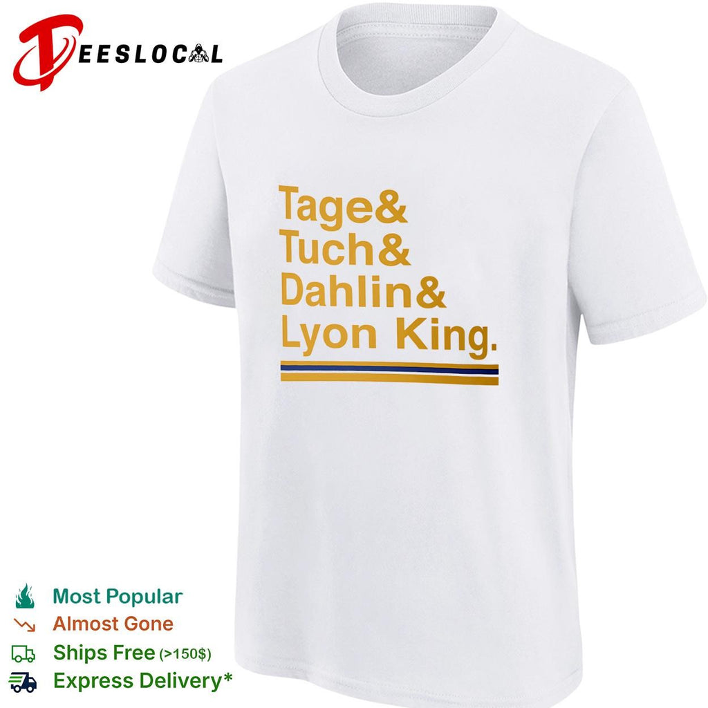 Tage and Tuch and Dahlin and Lyon King Buffalo Sabres nickname hockey shirt