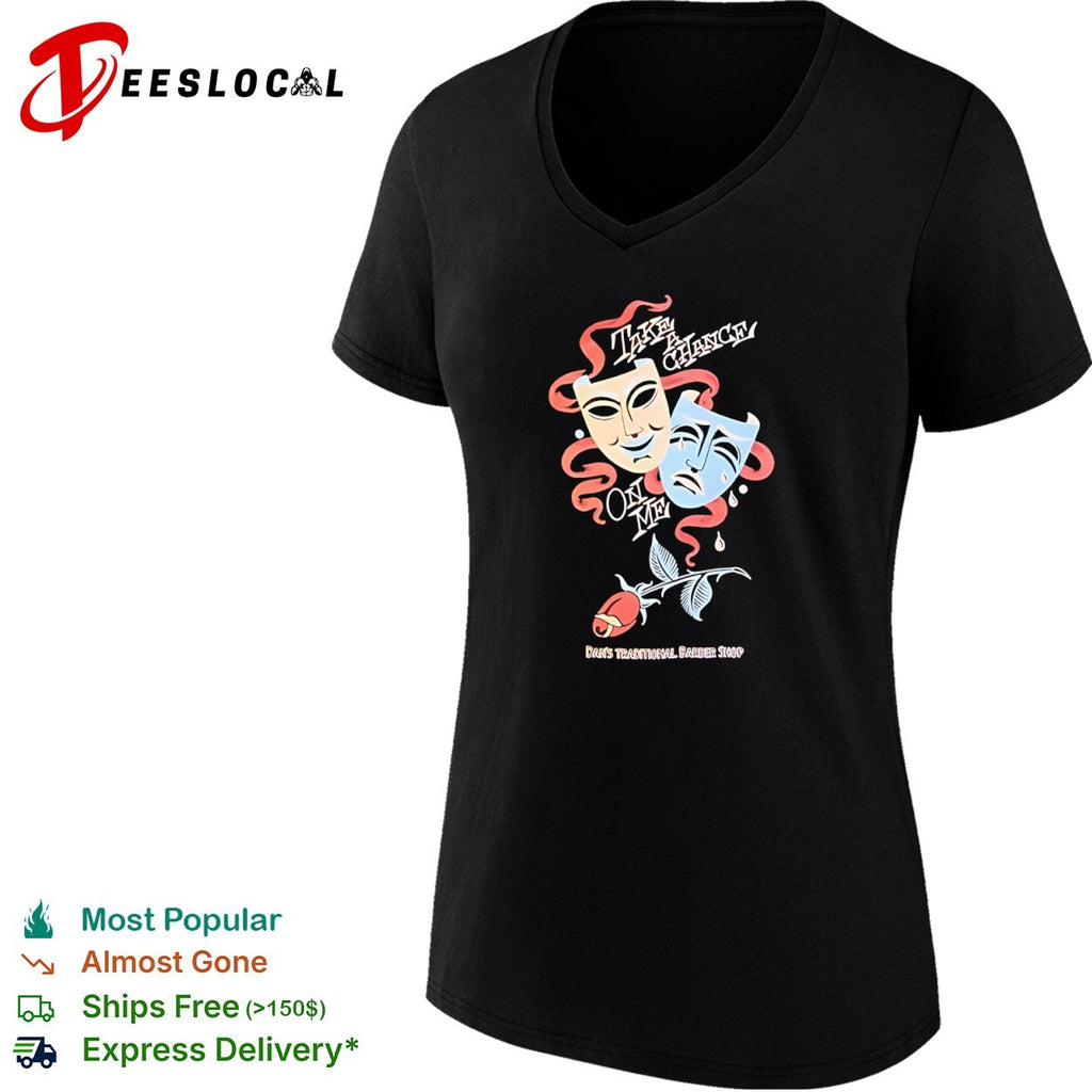 Take a Chance on Me Dan’s Traditional Barber Shop shirt
