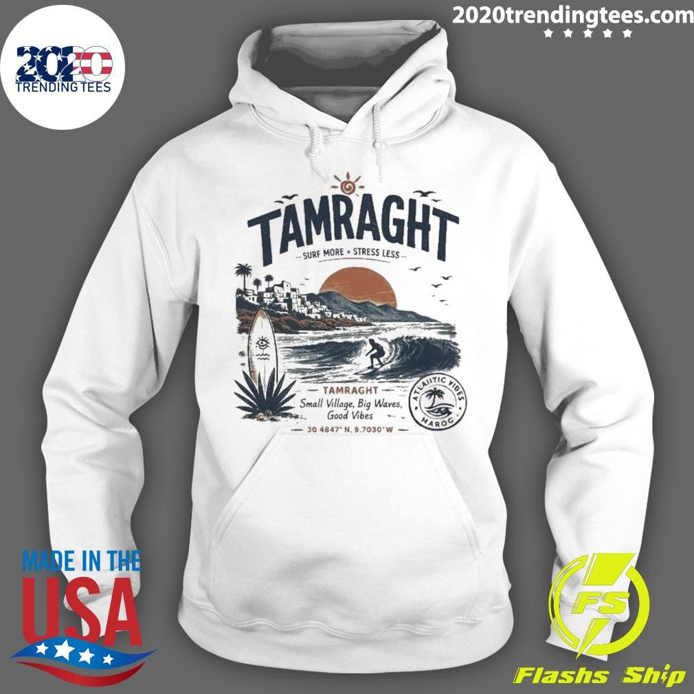 Tamraght Surf More Stress Less 2026 Shirt