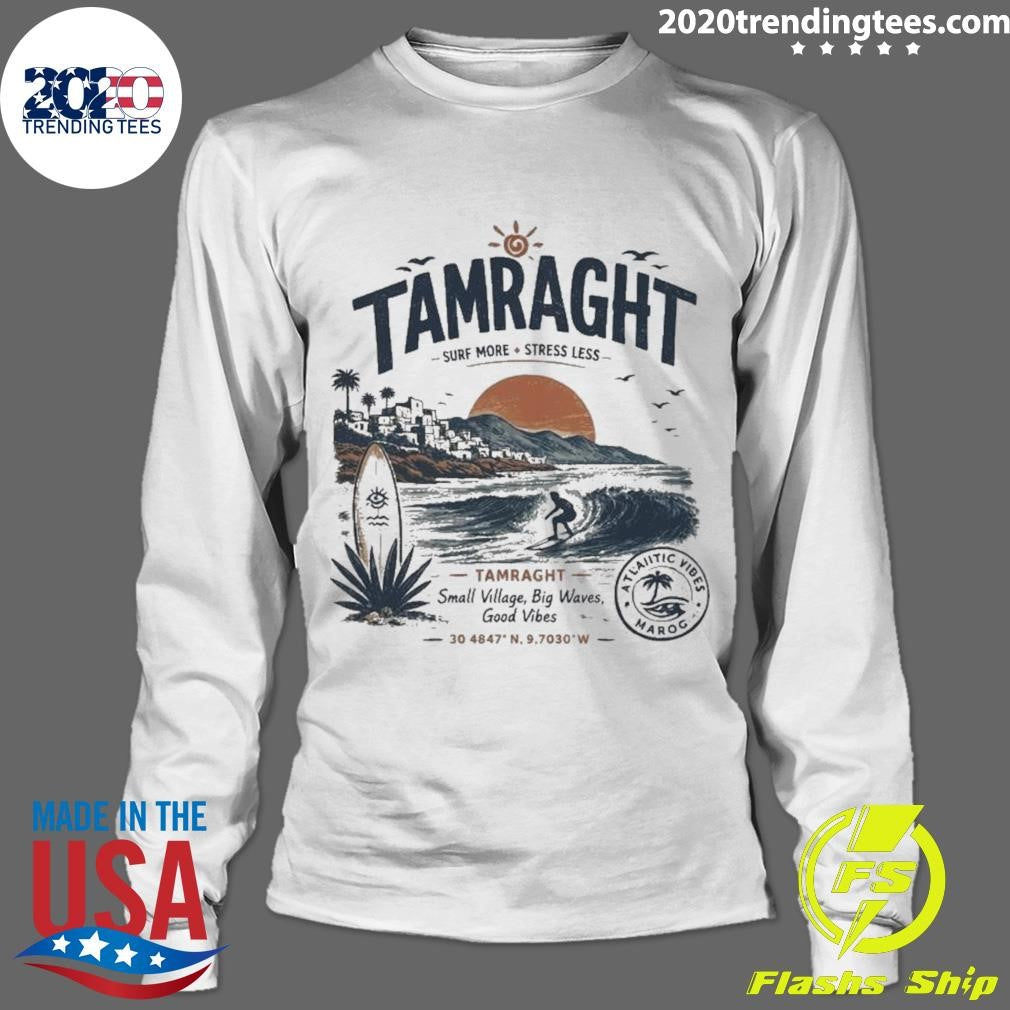 Tamraght Surf More Stress Less 2026 Shirt