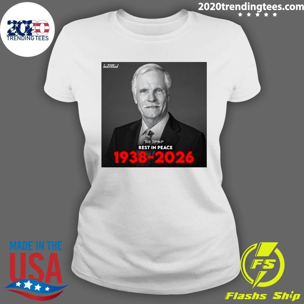 Ted Turner Rest In Peace 1938-2026 Shirt