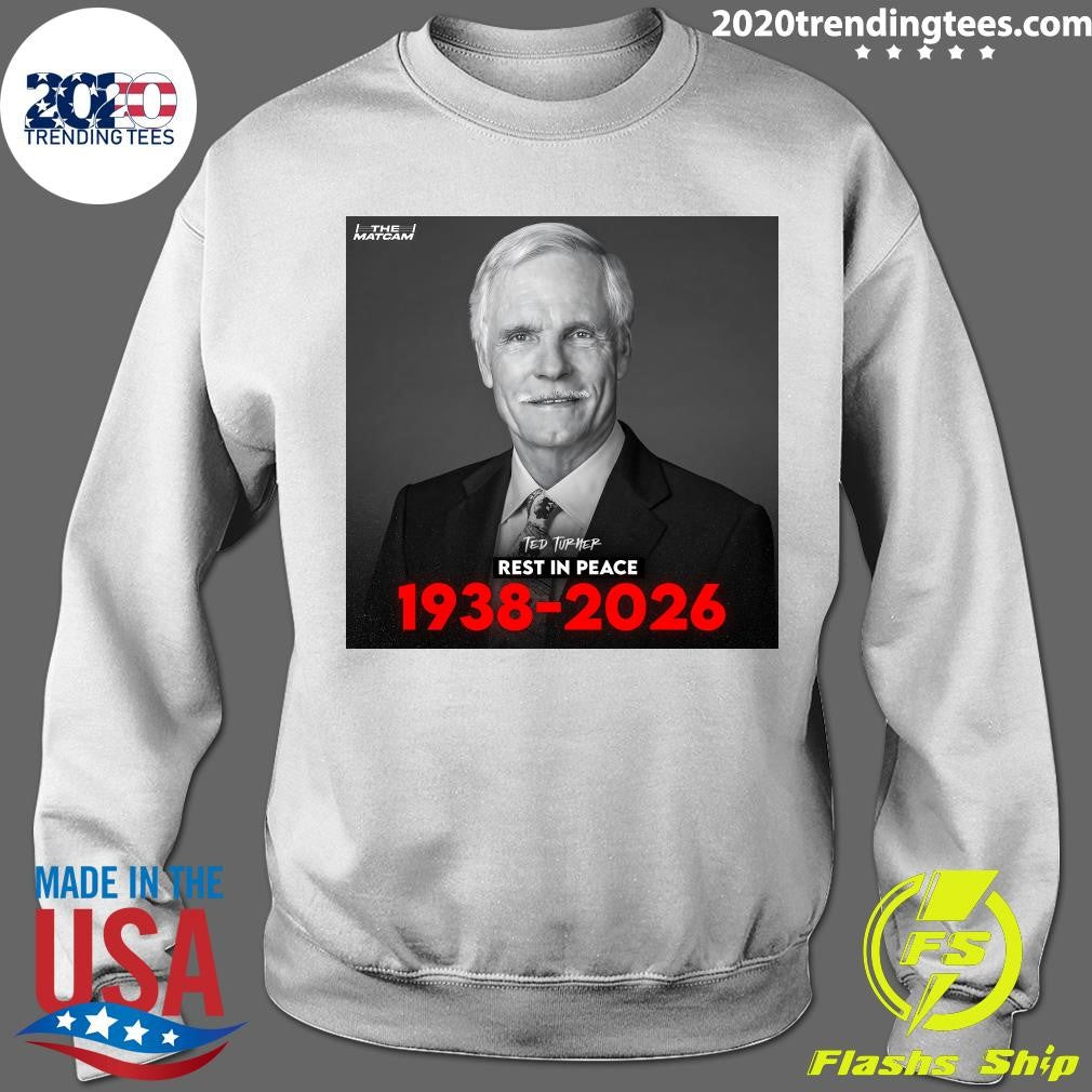 Ted Turner Rest In Peace 1938-2026 Shirt