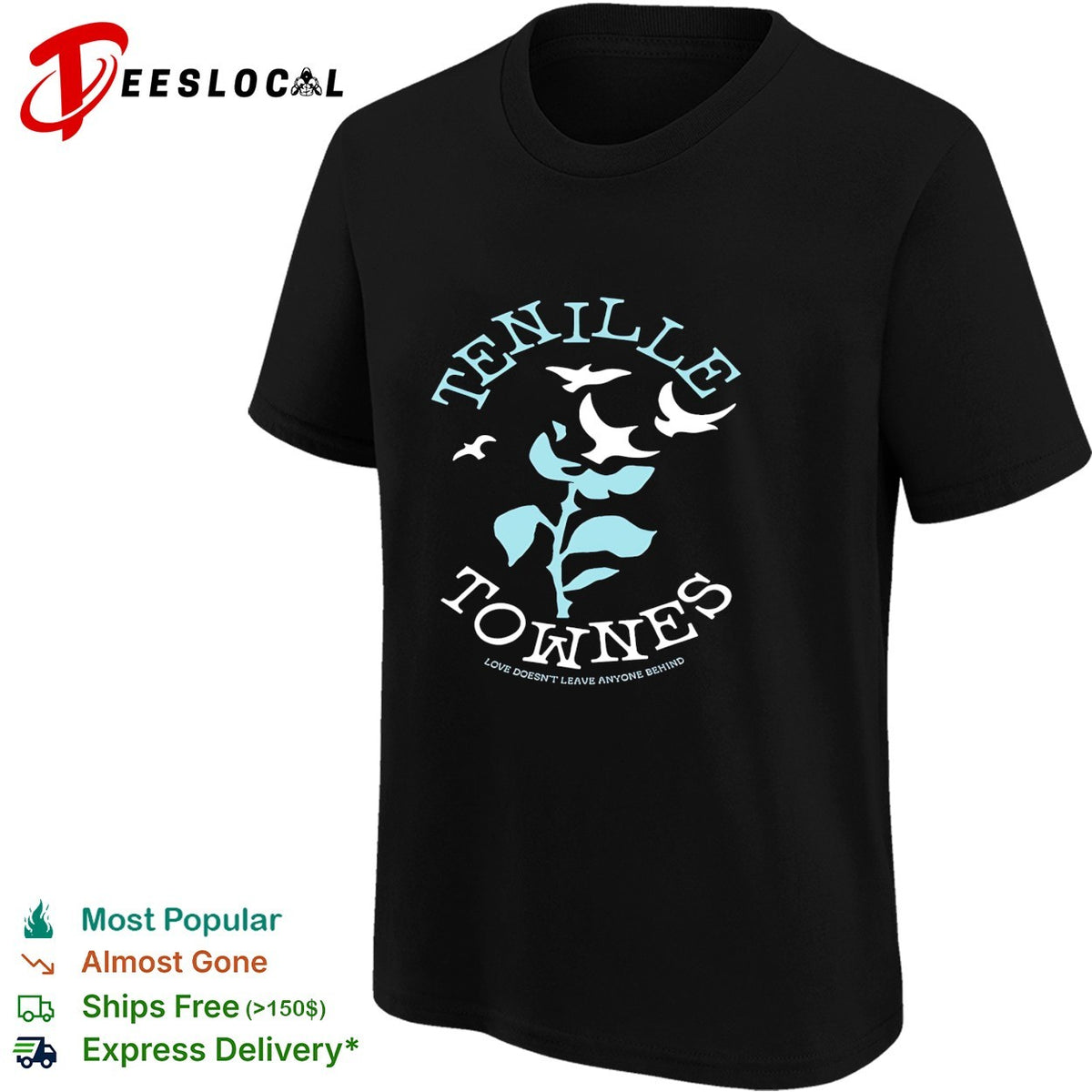 Tenille Townes Love Doesn’t Leaven Anyone Behind shirt