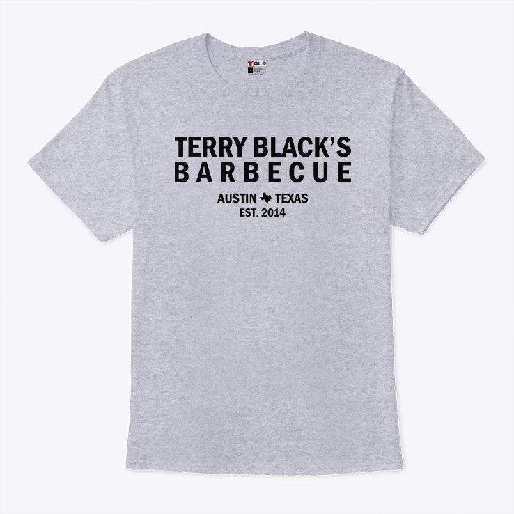 Terry Black’s Barbecue Austin Texas Est 2014 T Shirt
