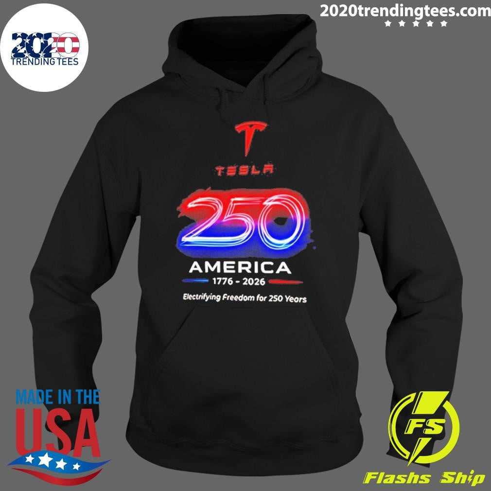 Tesla America 250 1776 2026 Electrifying Freedom For 250 Years Shirt