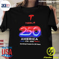 Tesla America 250 1776 2026 Electrifying Freedom For 250 Years Shirt