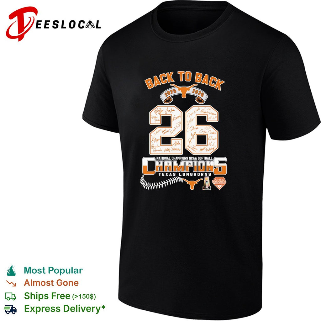 Texas Longhorns Back to Back 2025 2026 National Champions NCAA Softball Team shirt