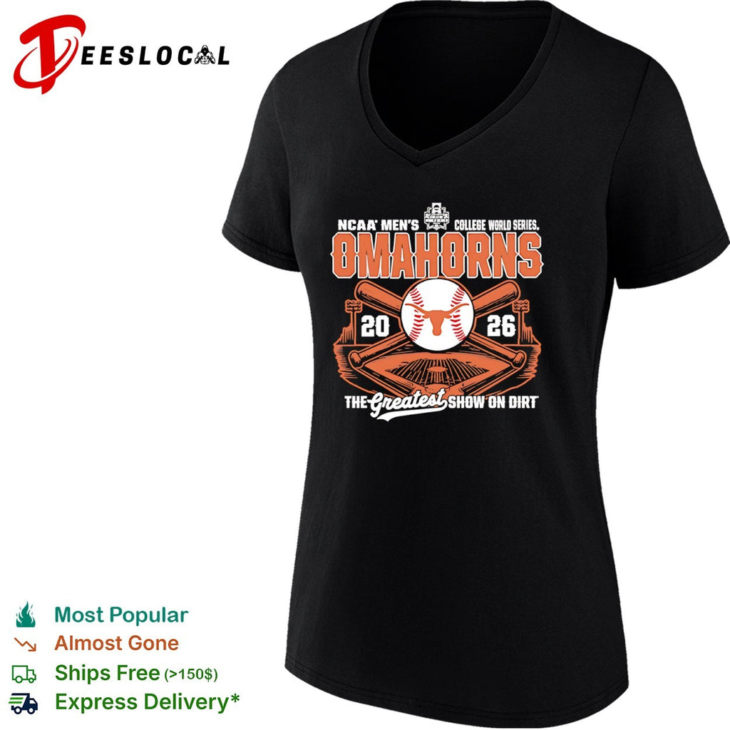 Texas Longhorns Omahorns NCAA Men’s College World Series 2026 the greatest show on dirt shirt