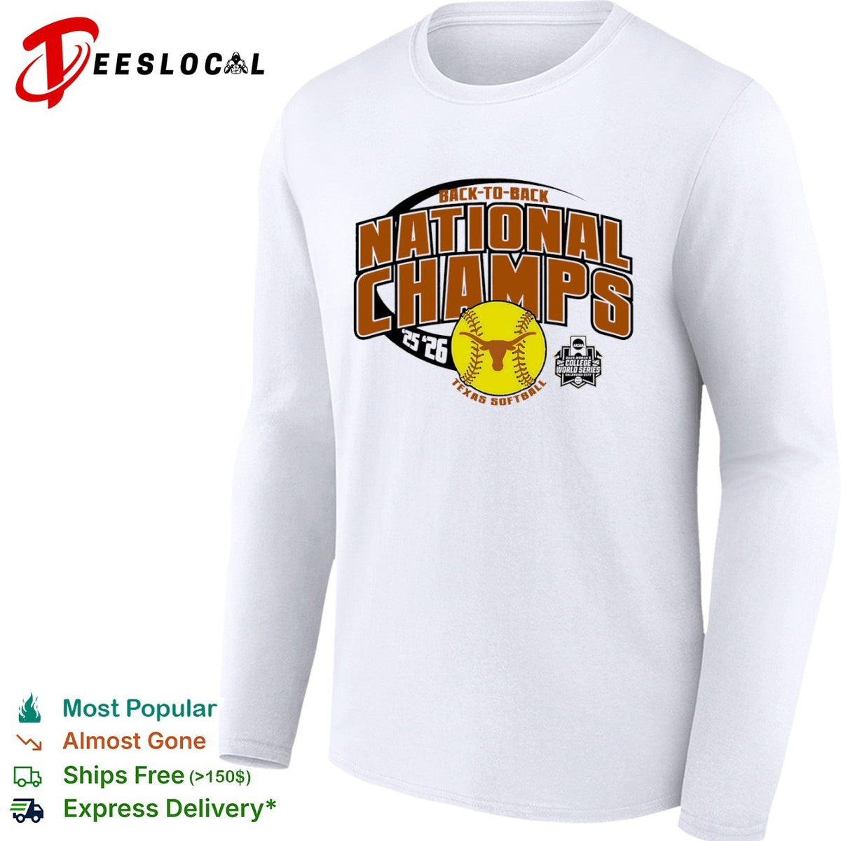 Texas Longhorns Softball Back to Back National Champs 2026 NCAA World Series shirt