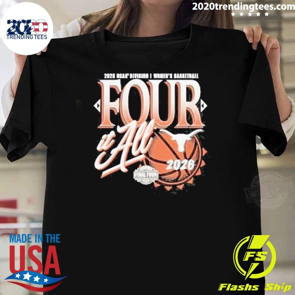 Texas Longhorns Women’s Basketball 2026 NCAA Final Four Zone Move Four It All Shirt