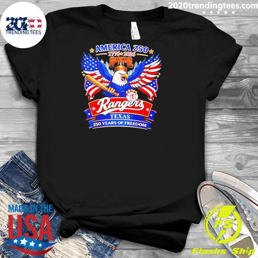 Texas Rangers America 250 Years Of Freedom 1776-2026 Shirt