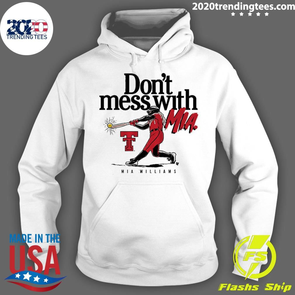 Texas Tech Softball Don’t Mess With Mia Williams 2026 Shirt