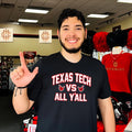 Texas tech vs all y’all college football shirt