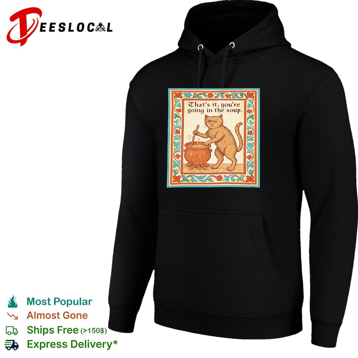 That is it you are going in the soup Medieval Cat Cooking shirt