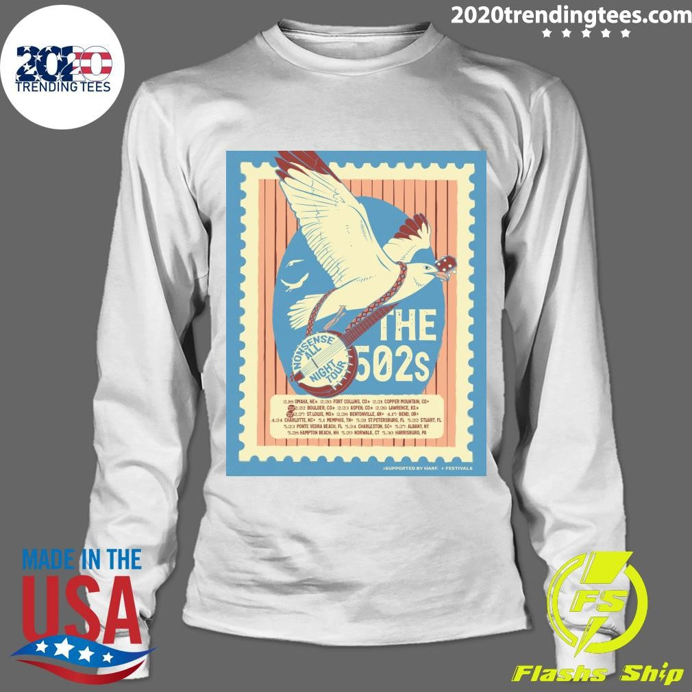 The 502s Band Nonsense All Night Tour Shirt