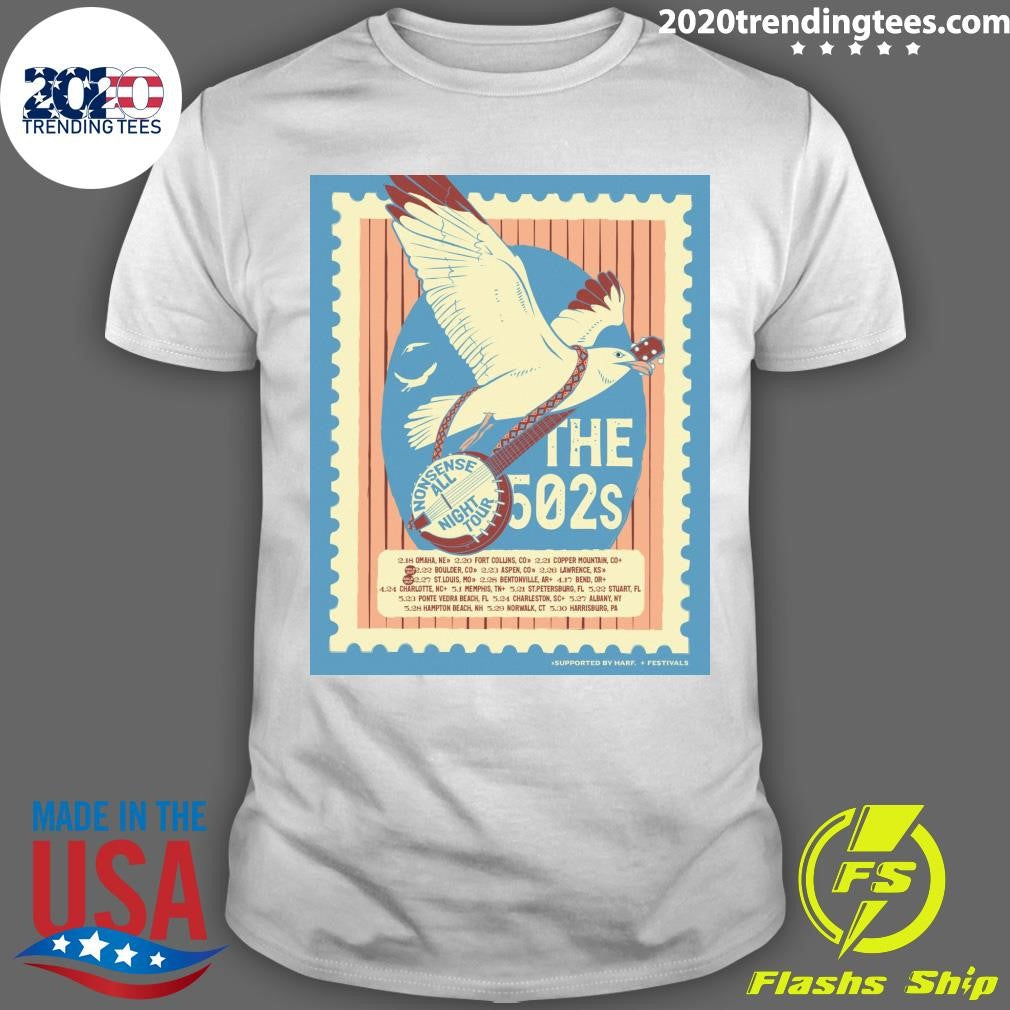 The 502s Band Nonsense All Night Tour Shirt