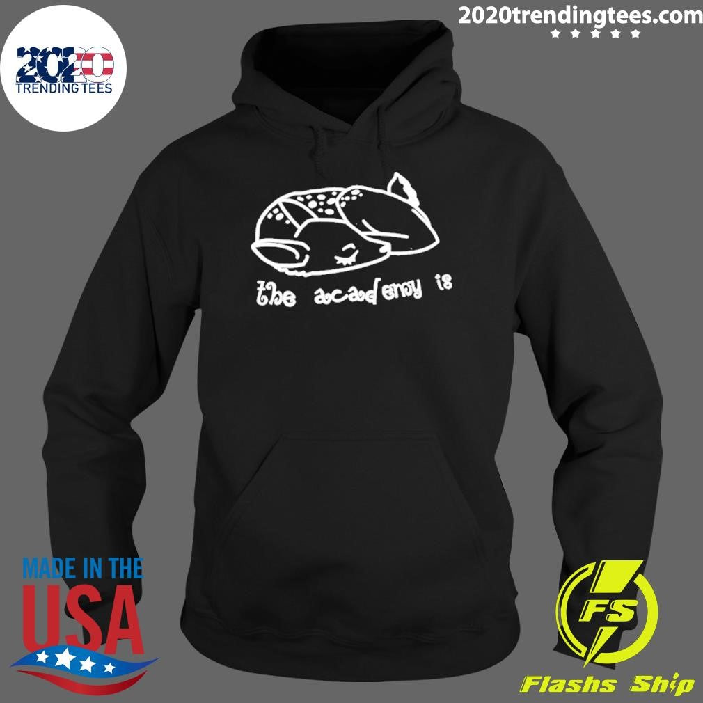 The Academy Is Sleeping Fawn Shirt