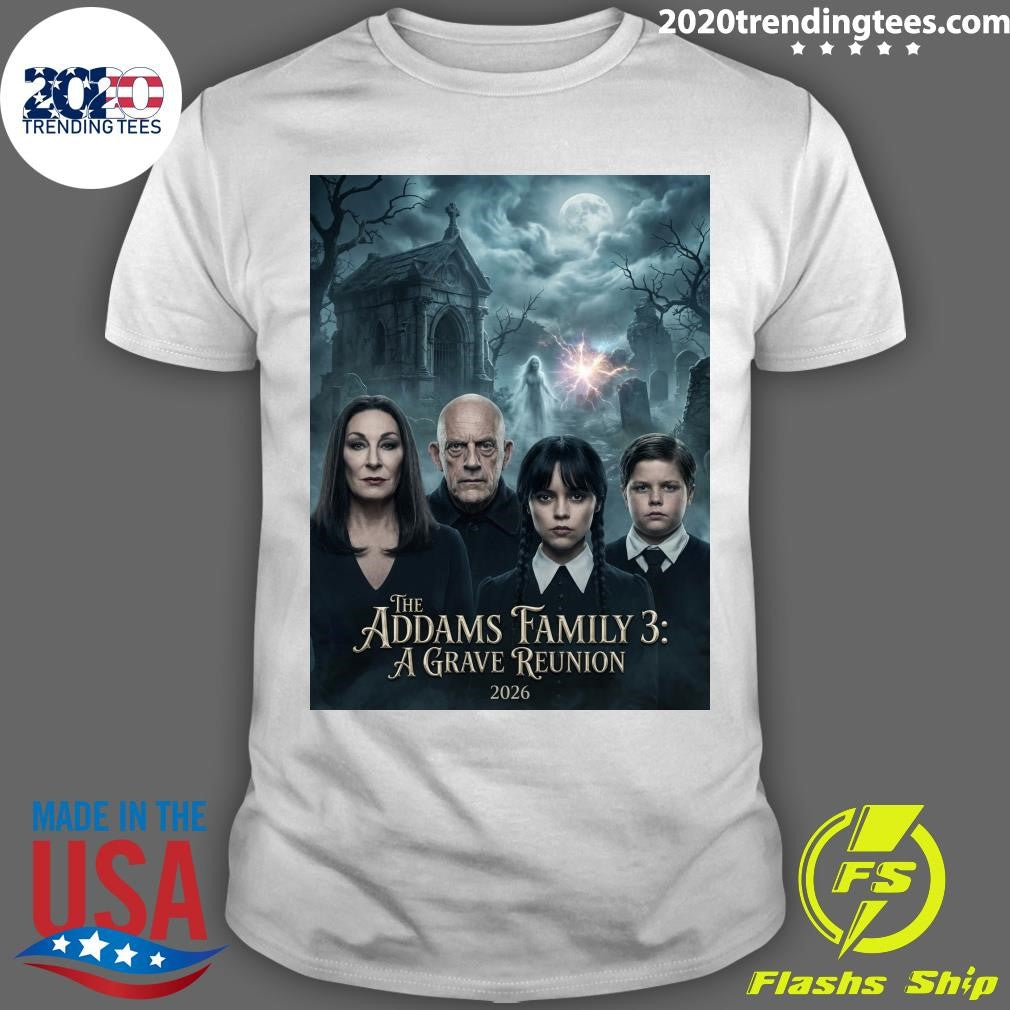 The Addams Family 3 A Grave Reunion 2026 Anjelica Huston, Christopher Lloyd, Christina Ricci, Jimmy Workman Shirt