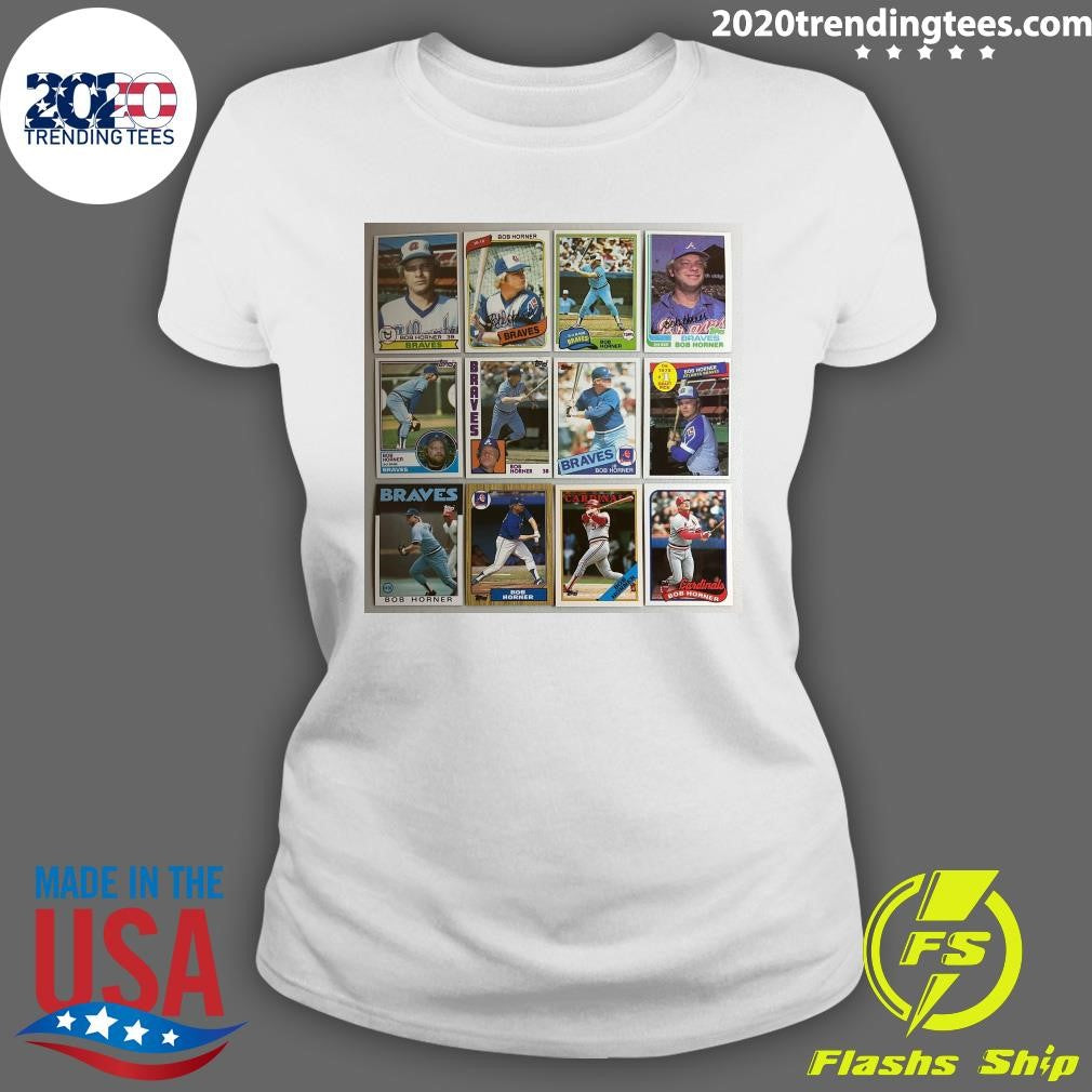 The Atlanta Braves Announce The Death Of Franchise Legend Bob Horner At The Age Of 68 Shirt