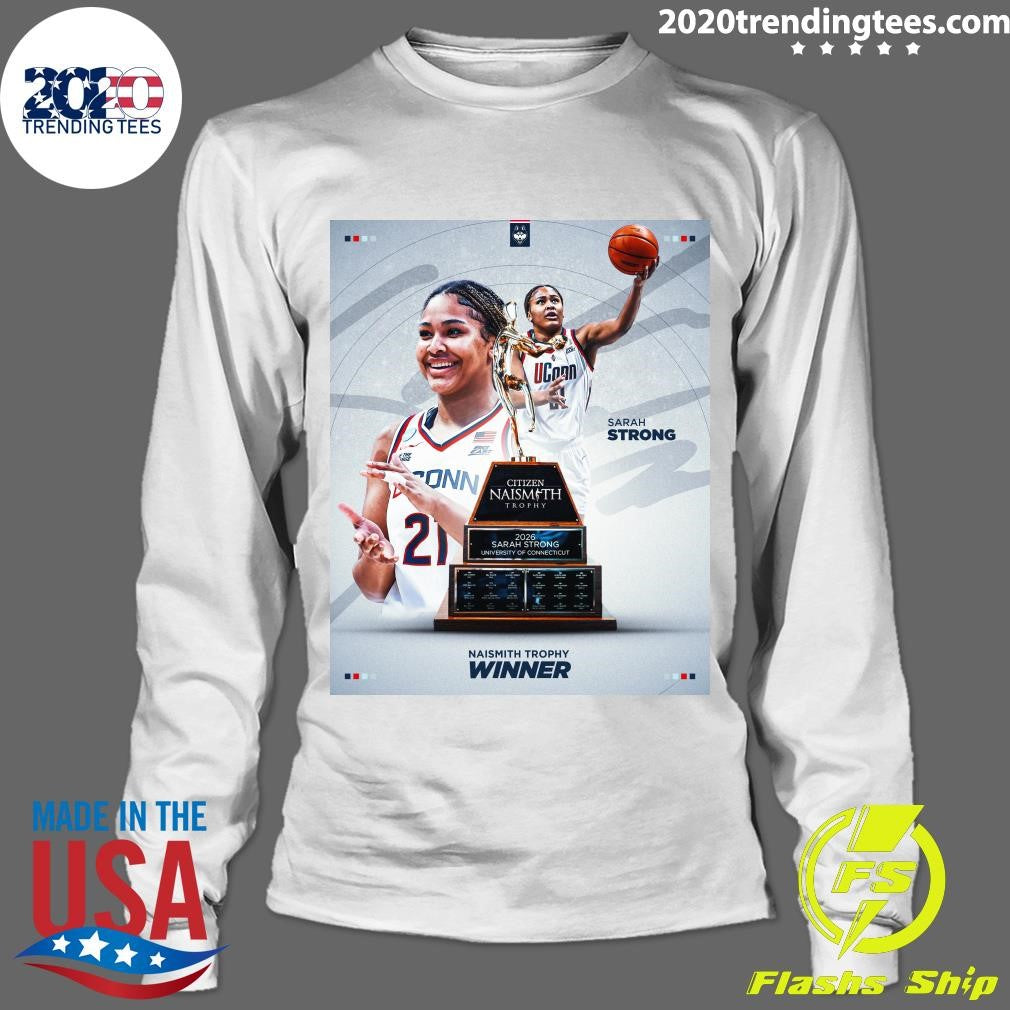 The Best In The Nation Sarah Strong Is The 2026 Naismith Trophy Winner Shirt