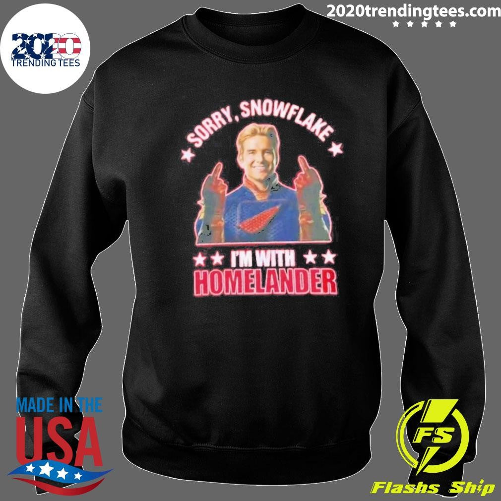 The Boys Season 5 Soldier Boy Sorry Snowflake I’m With Homelander Shirt
