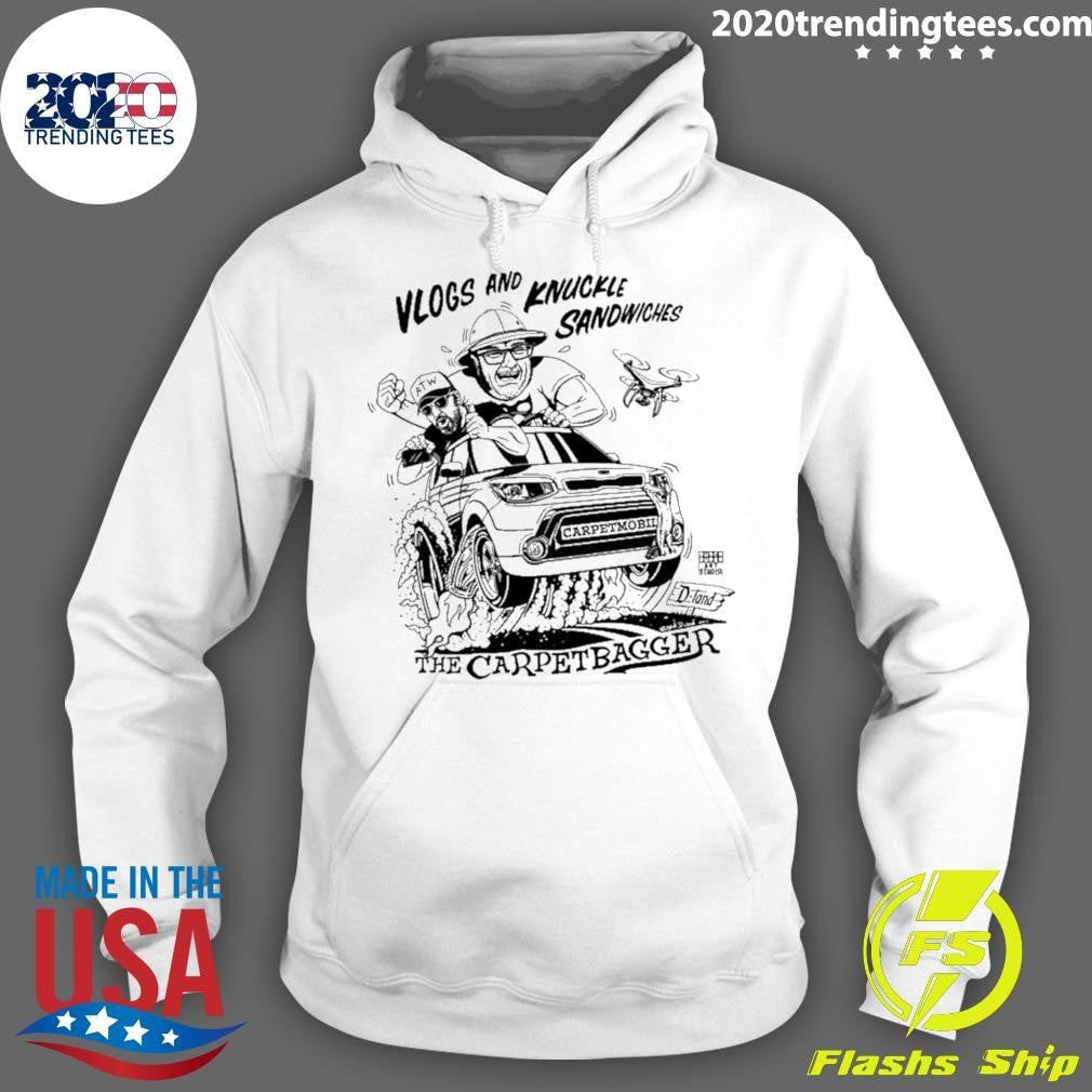The Carpetbagger Vlogs And Knuckle Sandwiches Shirt
