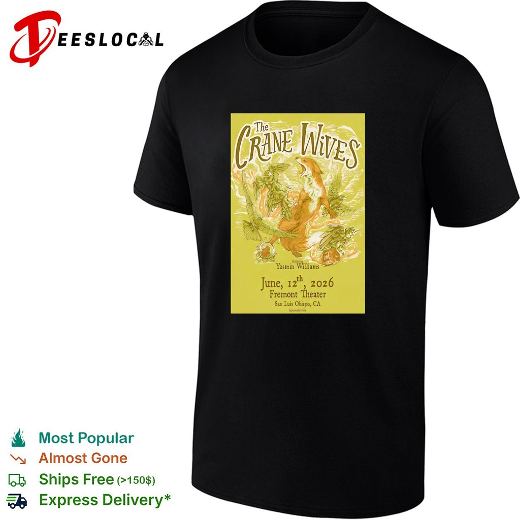 The Crane Wives Yasmin Williams June 12th 2026 Fremont Theater San Luis Obispo shirt