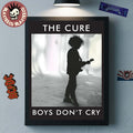 The Cure Boys Don’t Cry 86 Mix Merch Poster Canvas