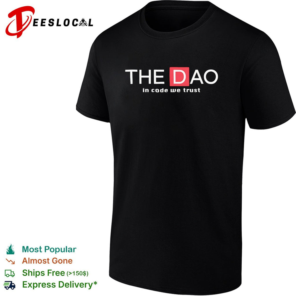 The DAO in code we trust shirt