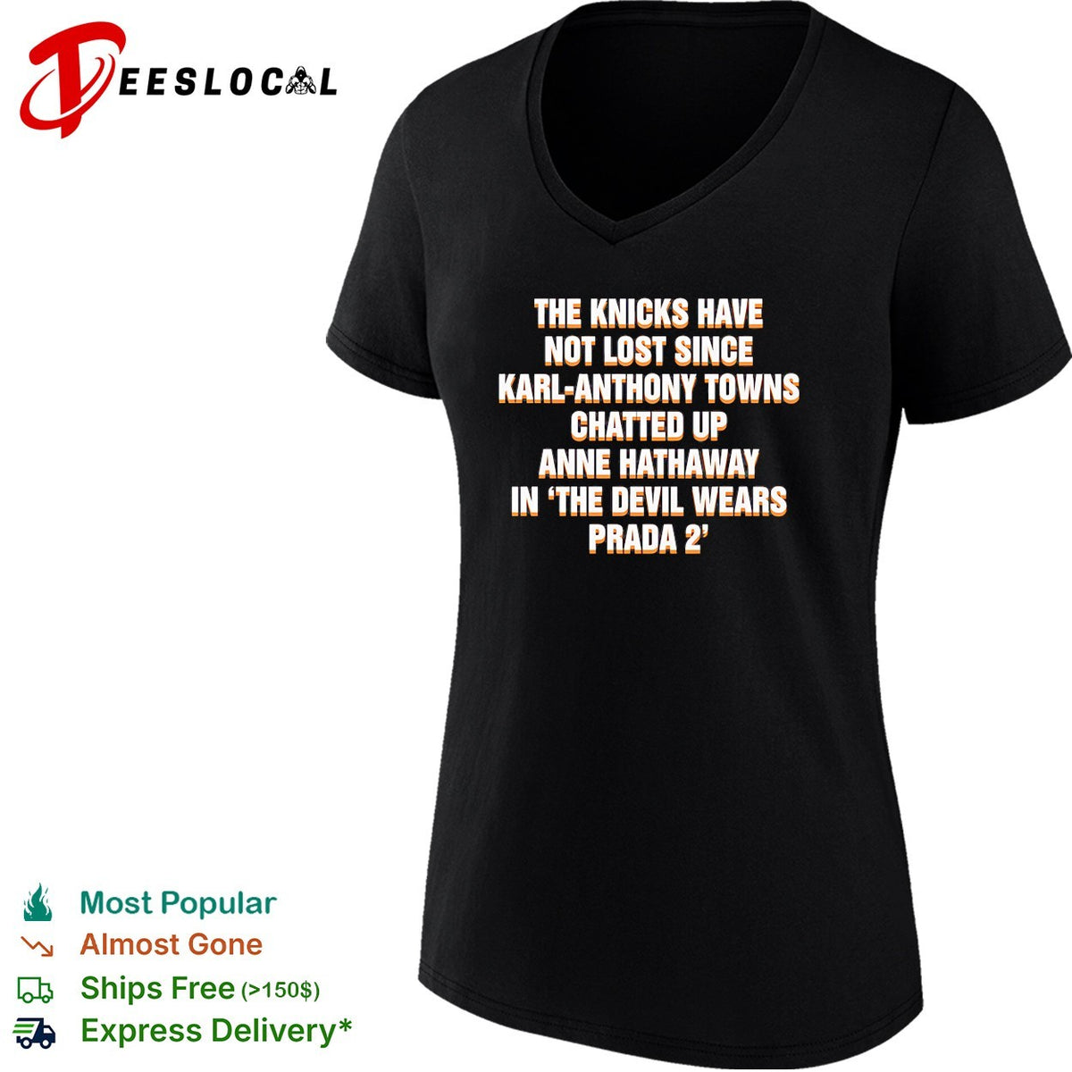 The Devil wears prada 2 The Knicks have not lost since Karl-Anthony shirt