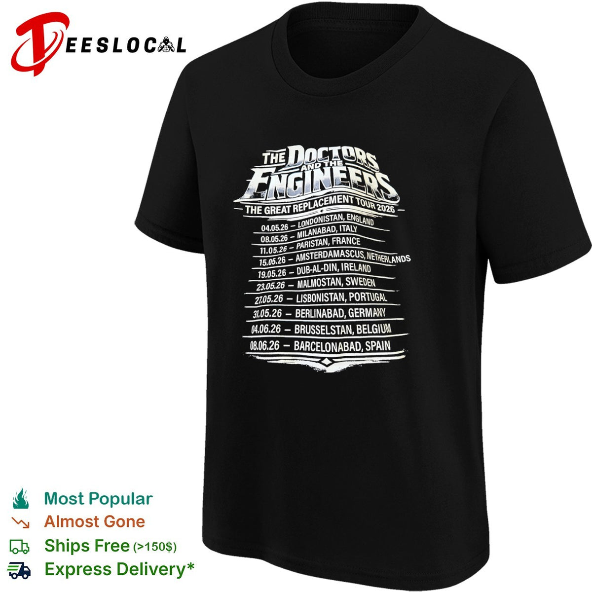 The Doctors and the Engineers The Great Replacement Tour 2026 Londonistan shirt