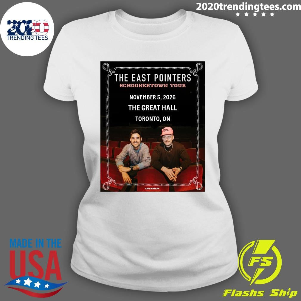 The East Pointers Schooner Town Tour November 5, 2026 The Great Hall Toronto, On Shirt