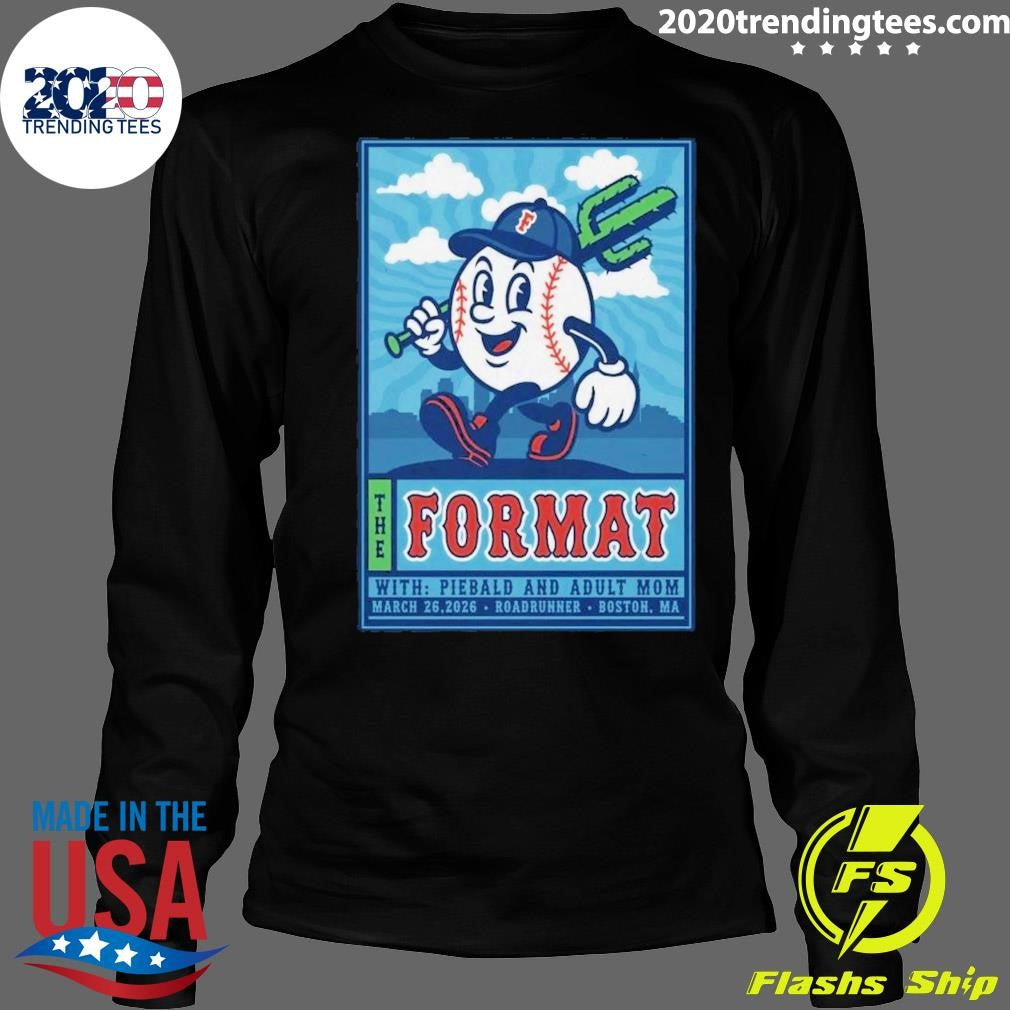 The Format With Piebald And Adult Mom March 26,2026 Roadrunner Boston, MA Shirt