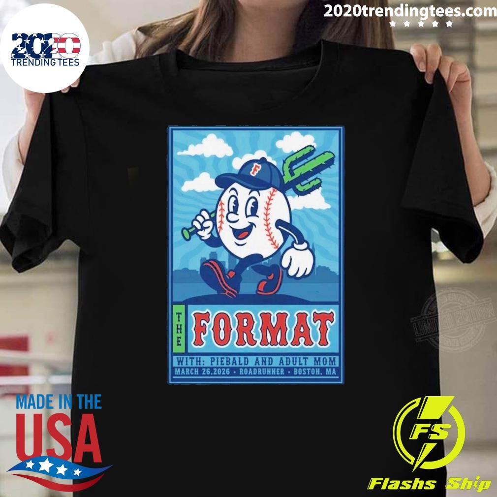 The Format With Piebald And Adult Mom March 26,2026 Roadrunner Boston, MA Shirt