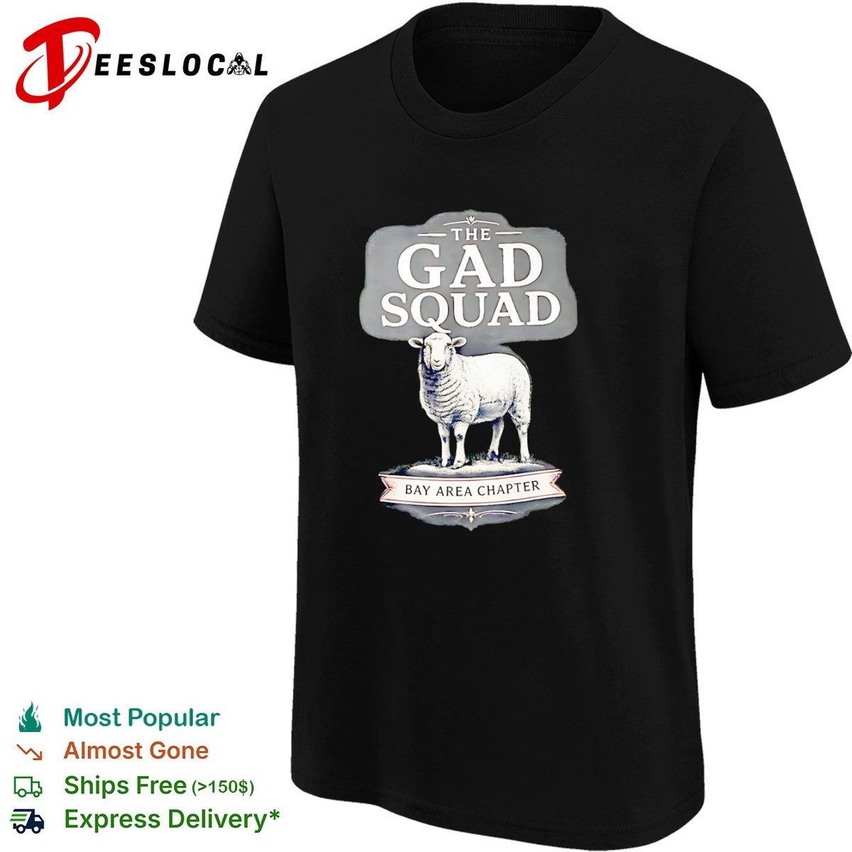 The Gad Squad Bay Area Chapter Sheep shirt