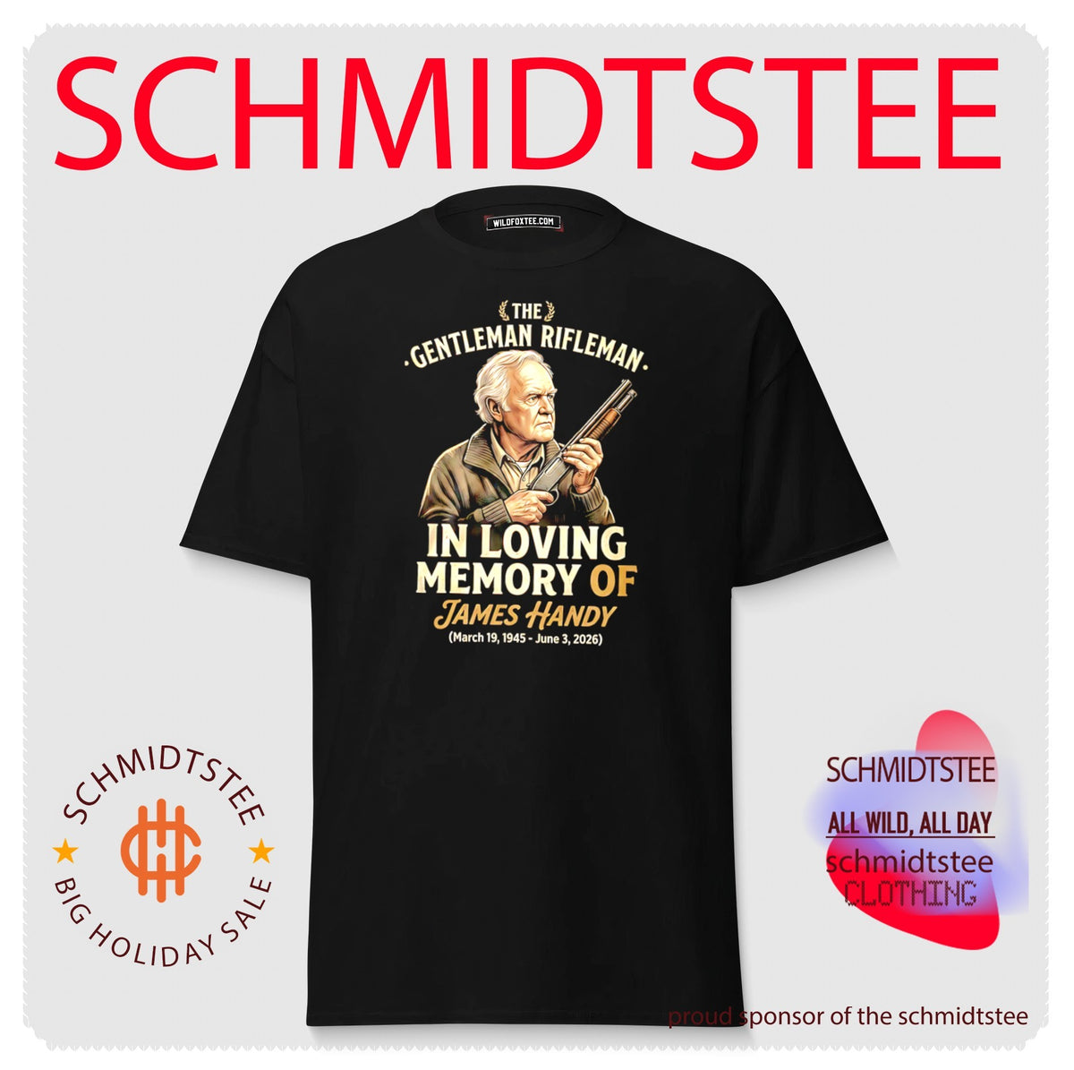 The Gentleman Rifleman in loving memory of James Handy 1945 2026 shirt