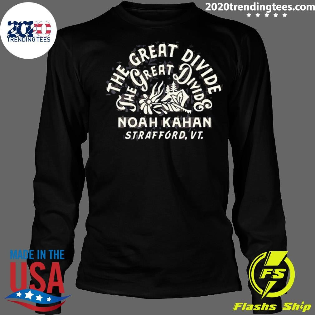 The Great Divide Wildflower Strafford Noah Kahan Strafford VT Shirt