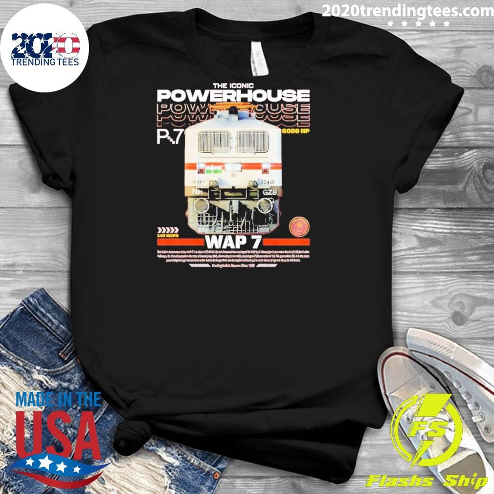 The Iconic Power House Wap 7 6000 Hp Shirt
