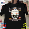 The Iconic Power House Wap 7 6000 Hp Shirt