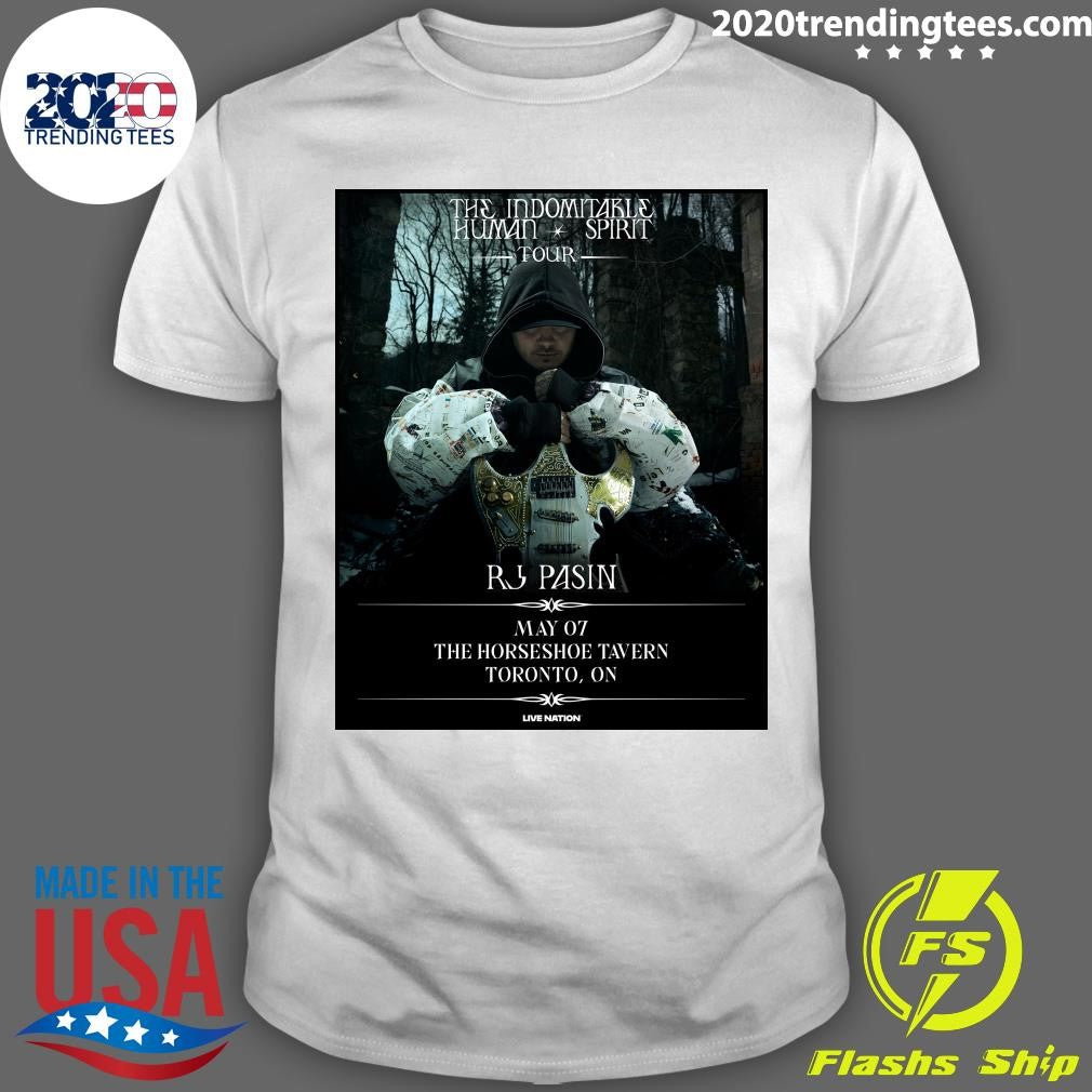 The Indomitable Human Spirit Tour A RJ Pasin May 07 The Horseshoe Tavern Toronto, On Shirt