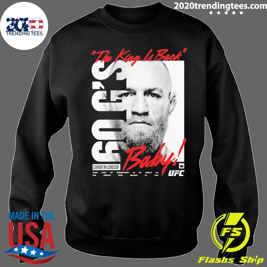 The King Is Back Conor McGregor UFC King Billboard Shirt
