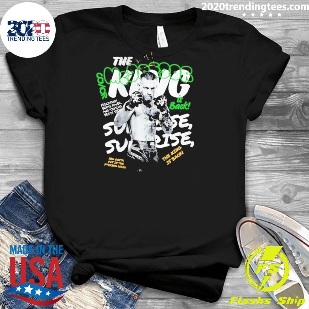The King Is Back Conor Mcgregor Ufc Shirt