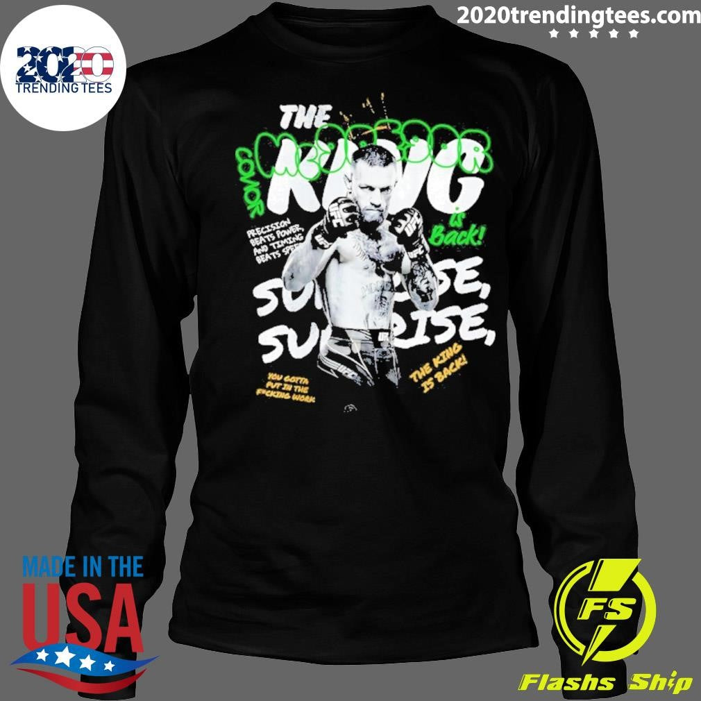 The King Is Back Conor Mcgregor Ufc Shirt