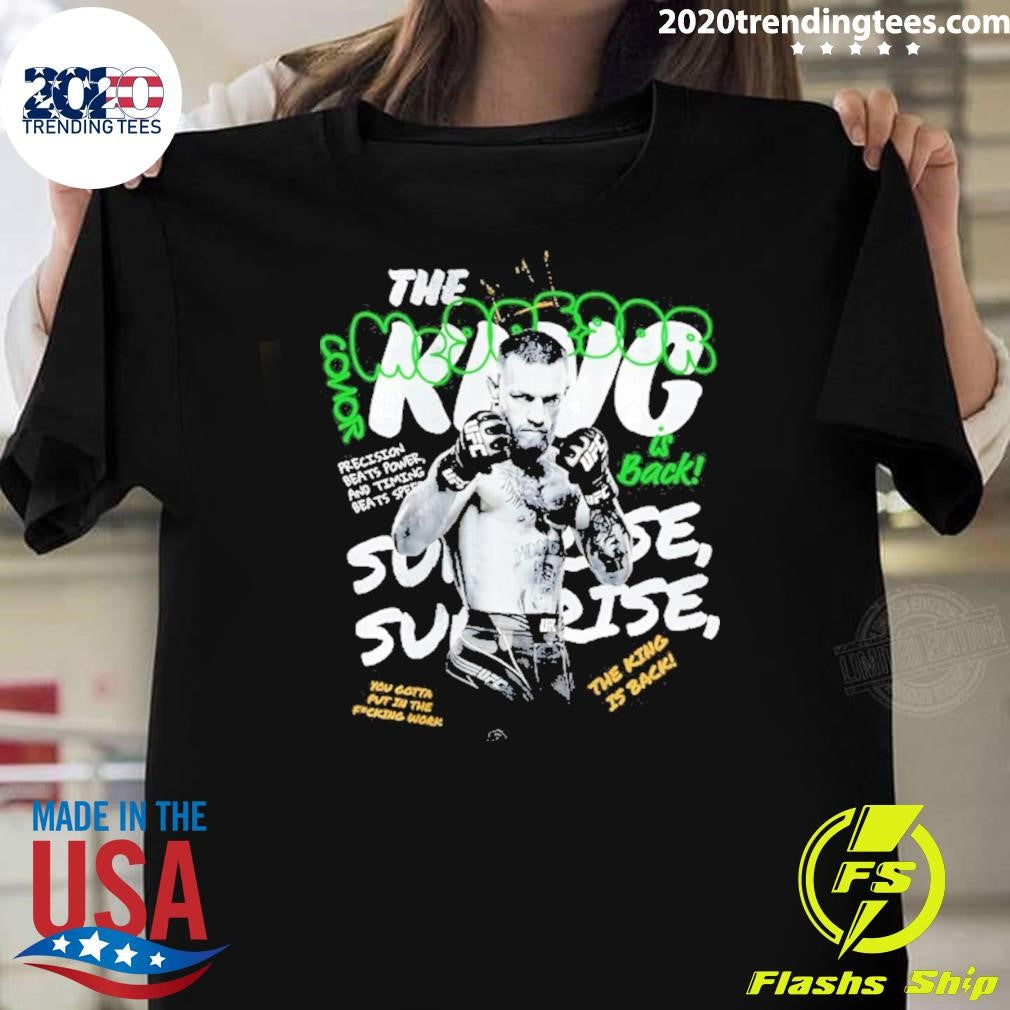 The King Is Back Conor Mcgregor Ufc Shirt