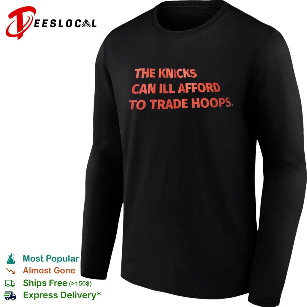 The Knicks can ill afford to trade hoops shirt