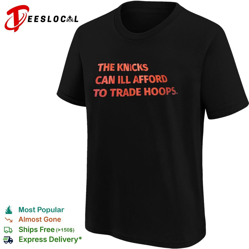 The Knicks can ill afford to trade hoops shirt