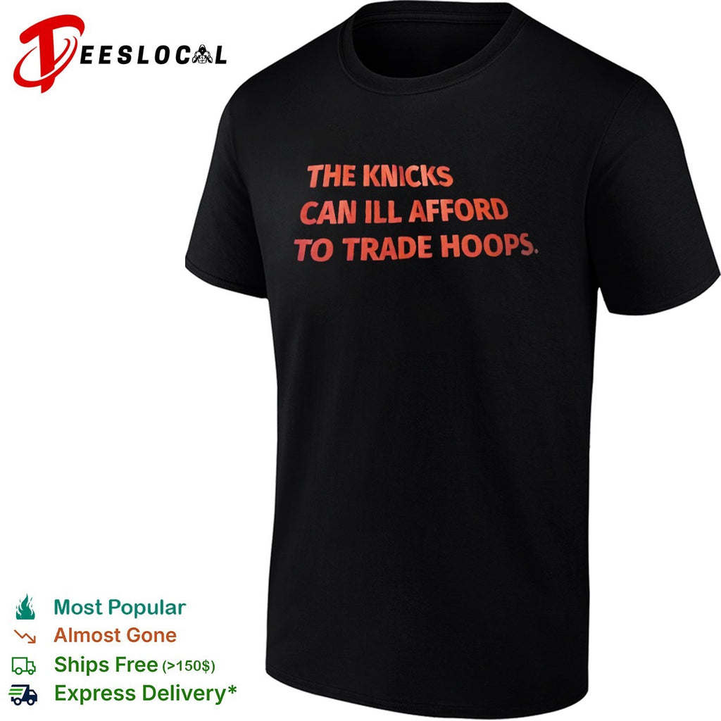The Knicks can ill afford to trade hoops shirt
