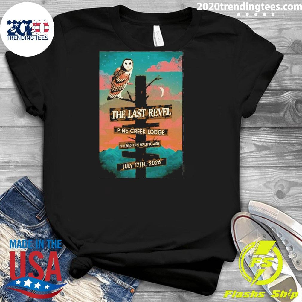 The Last Revel In Livingston MT On Jul 17 2026 Event Poster Shirt