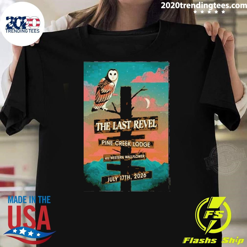 The Last Revel In Livingston MT On Jul 17 2026 Event Poster Shirt