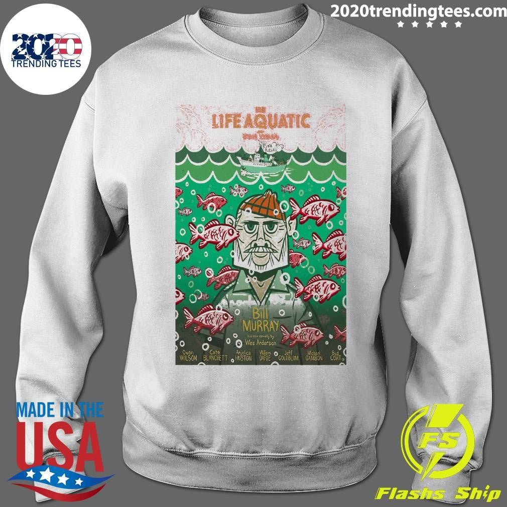 The Life Aquatic with Steve Zissou Bill Murray In New Comedy By Wes Anderson 2026 Shirt